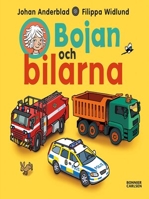 cover image of Bojan och bilarna